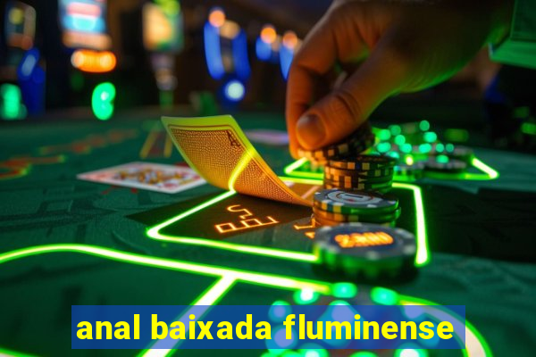 anal baixada fluminense